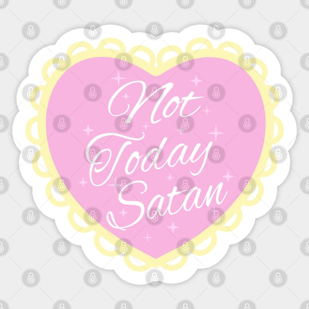 But not today Sticker by Brunaesmanhott0